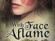 With Face Aflame by A. E. Walnofer