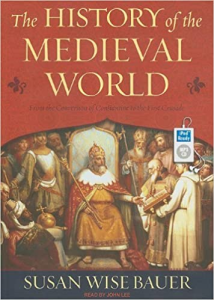6. The History of the Medieval World by Susan Wise Bauer